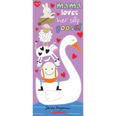 Mama Loves Her Silly Goose! - The English Bookshop
